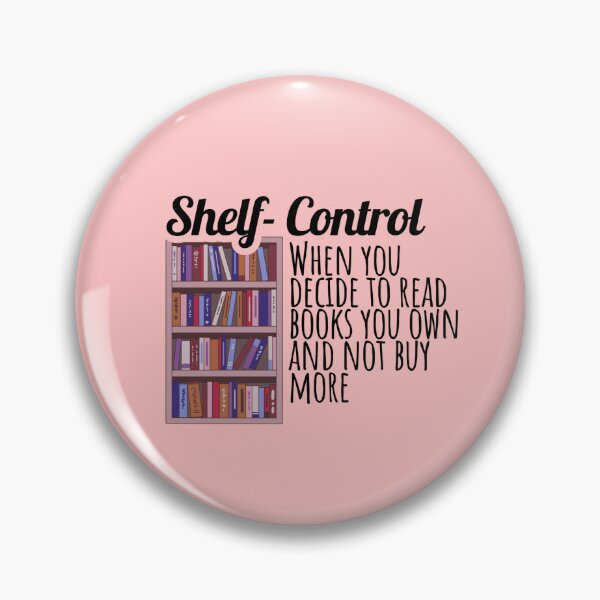 Item preview, Shelf-control: When You Decide to Read Books You Own And Not Buy More designed and sold by Nyxander's Bookish Catalogue.