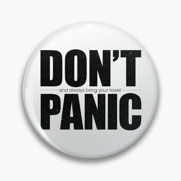 Item preview, Don't Panic! designed and sold by Odditrope.