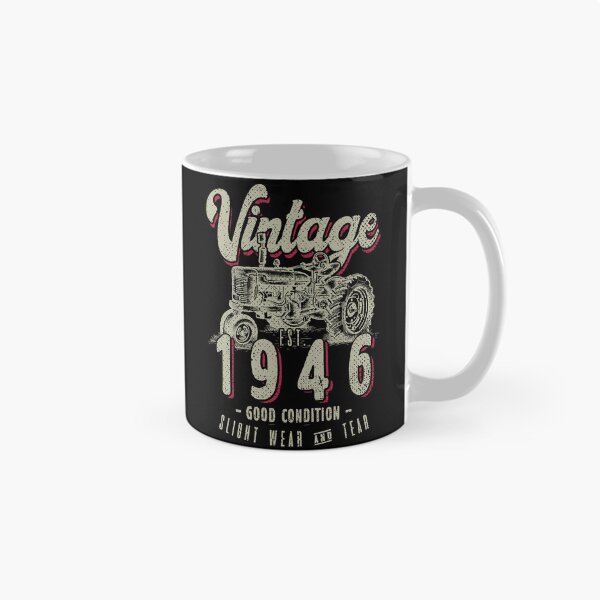 Item preview, Vintage Tractor Farmer Birthday Born In 1946 designed and sold by JRRTs.