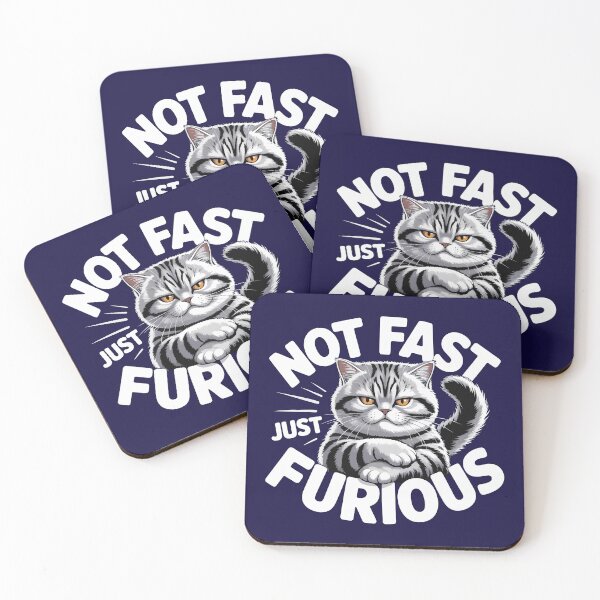 Item preview, Not Fast Just Furious Funny Angry Cat Design designed and sold by TipTop GFX.