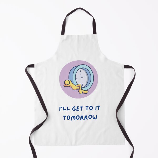 Item preview, I’ll Get to It Tomorrow designed and sold by OJsStore.