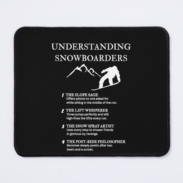 Item preview, Understanding Snowboarders – Snow, Sass, and Serious Chill Energy – Black designed and sold by PsyFlow35.