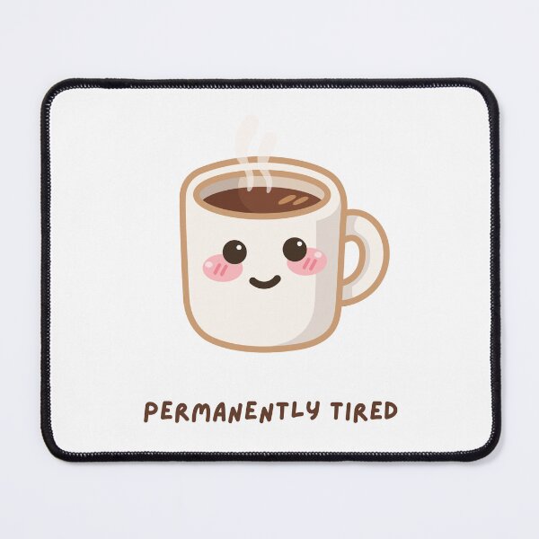 Item preview, Permanently Tired designed and sold by OJsStore.