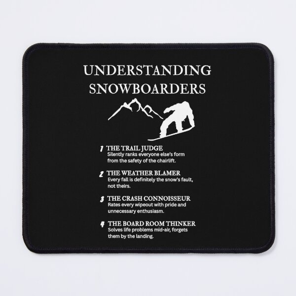 Item preview, Understanding Snowboarders – Chaos, Courage, and Cold Hands Forever – Black designed and sold by PsyFlow35.