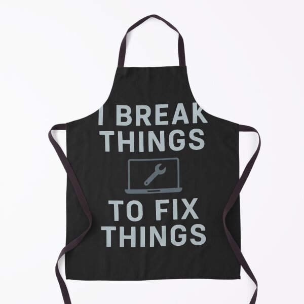 Item preview, I Break Things to Fix Things — Funny IT & Programmer Shirt designed and sold by Laughprints.