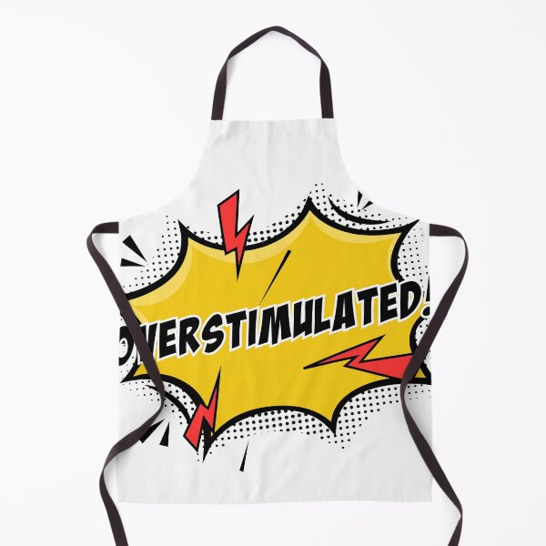Item preview, Overstimulated! designed and sold by Bratty Inner Child.