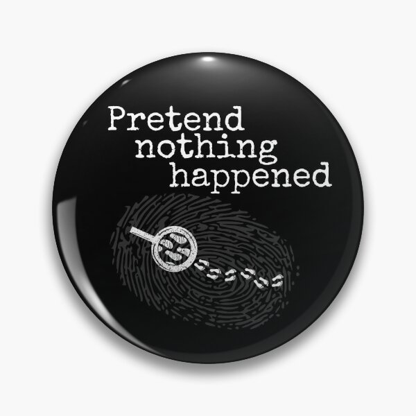 Item preview, Pretend nothing happened! designed and sold by Shmidzis.