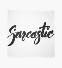 Sarcastic Scarf