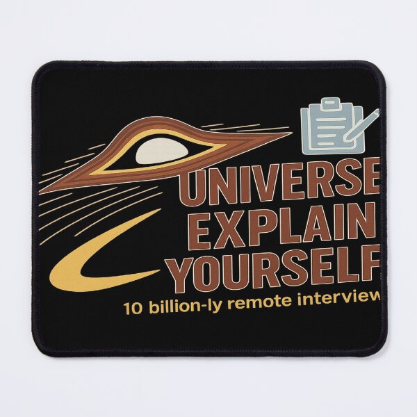 Item preview, Universe, Explain Yourself — Cosmic Interview Minimalist designed and sold by POD DYNASTY.