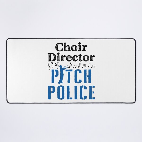 Item preview, Funny Choir Director Pitch Police designed and sold by jaygo.