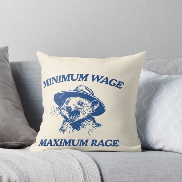 Item preview, Minimum Wage Maximum Rage designed and sold by SassCity.
