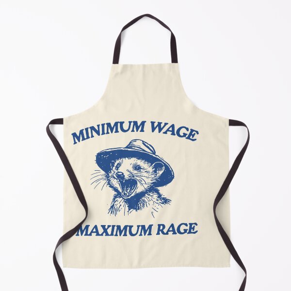 Item preview, Minimum Wage Maximum Rage designed and sold by SassCity.
