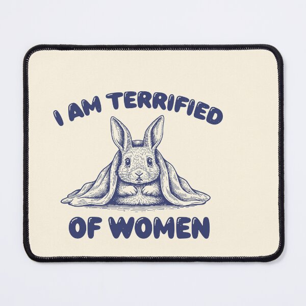 Item preview, I Am Terrified of Women designed and sold by SassCity.