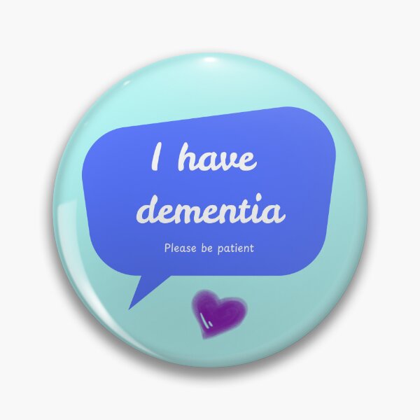 Item preview, “I Have Dementia – Please Be Patient” Wearable Alert Dementia Support designed and sold by The Awareness Project.