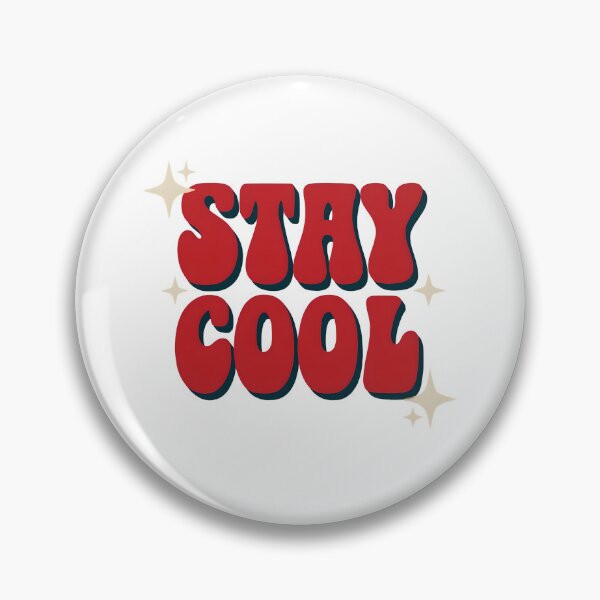 Item preview, STAY COOL designed and sold by CharmStudio.