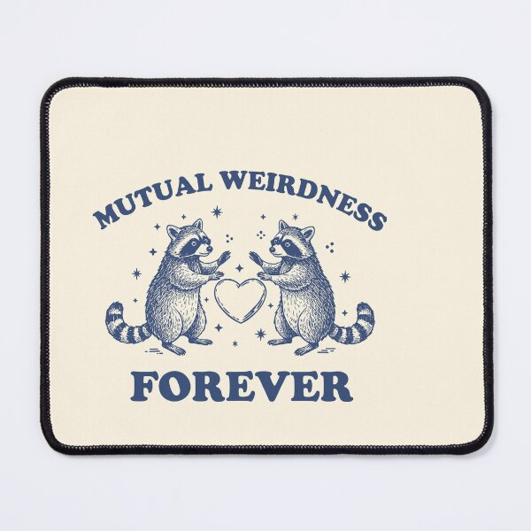 Item preview, Mutual Weirdness Forever (V2) designed and sold by SassCity.