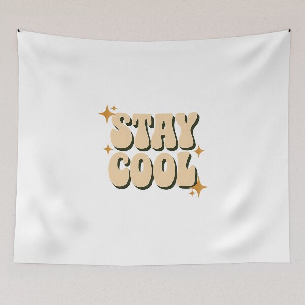 Item preview, STAY COOL designed and sold by CharmStudio.