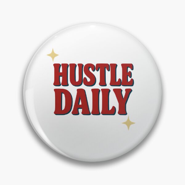 Item preview, HUSTLE DAILY designed and sold by CharmStudio.