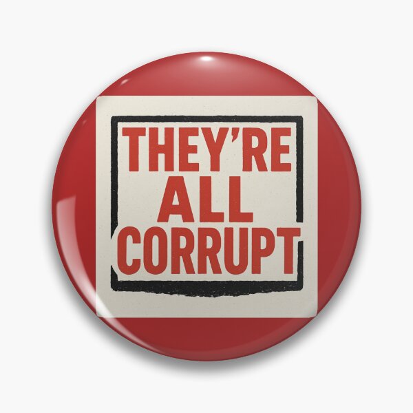 Item preview, They’re All Corrupt - Rebel Streetwear Statement designed and sold by Woop Woop .
