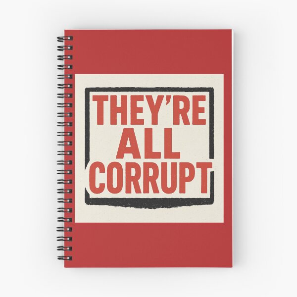 Item preview, They’re All Corrupt - Rebel Streetwear Statement designed and sold by Woop Woop .
