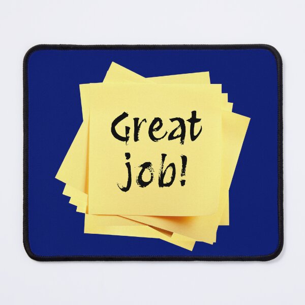 Item preview, STICKY NOTES: Great job! - funny messages designed and sold by DesignsFromTW-S.