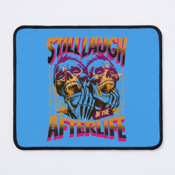 Item preview, I'm Still Laughing In The Afterlife – Dark Skull Art Design designed and sold by WAKYSHOP.