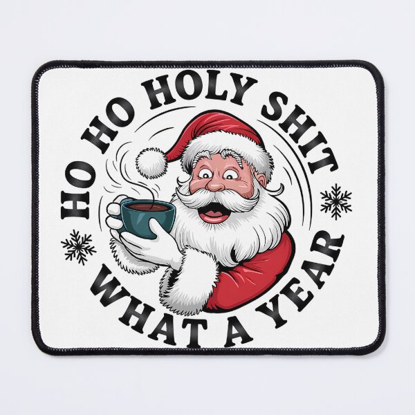 Item preview, Funny “Ho Ho Holy Shit What a Year” Santa designed and sold by merch-joanna.