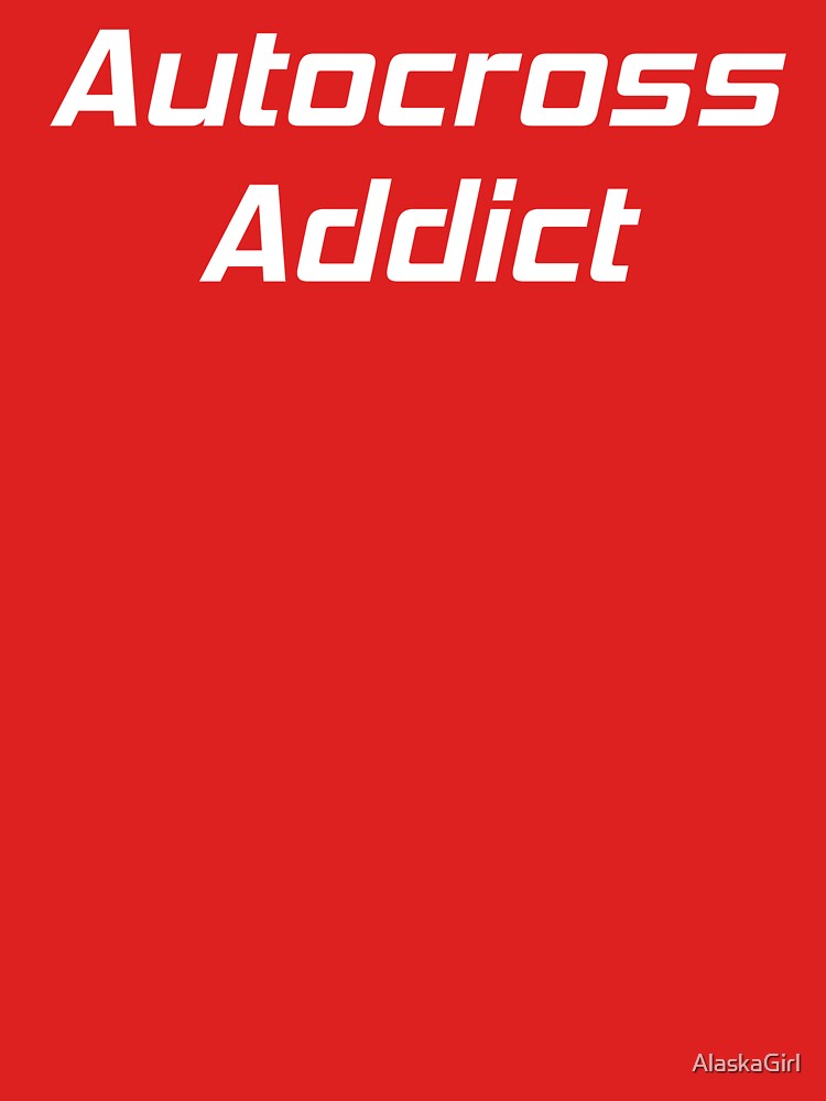 Autocross Addict by AlaskaGirl