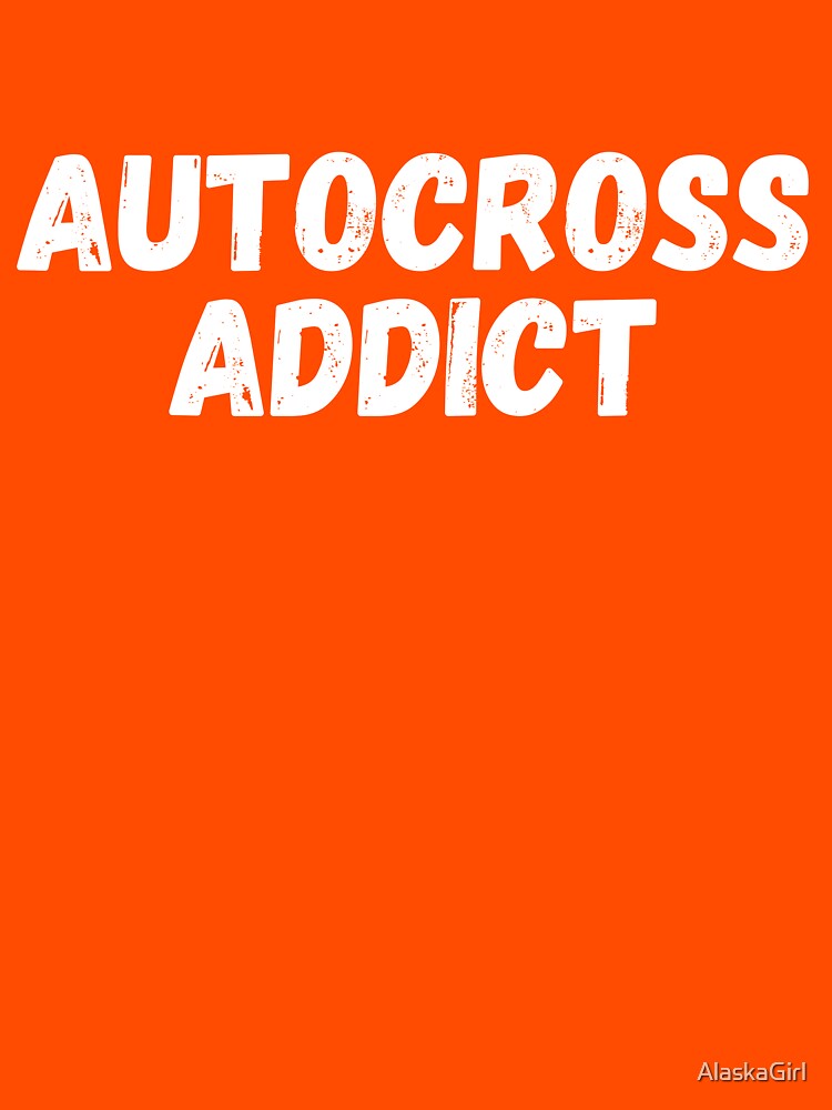 Autocross Addict by AlaskaGirl