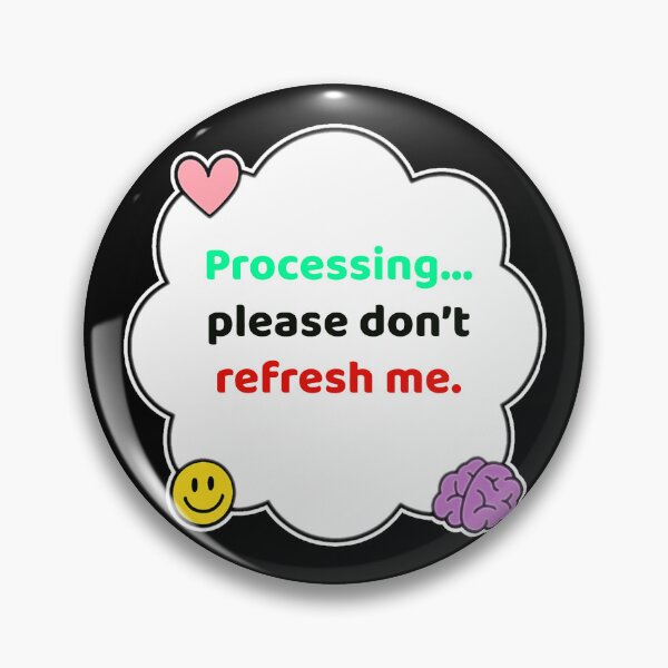 Item preview, Coping Humor – Processing Please Wait – Gift for Burnout Survivors – Cute Soft Sticker designed and sold by JacobKAurumhead.