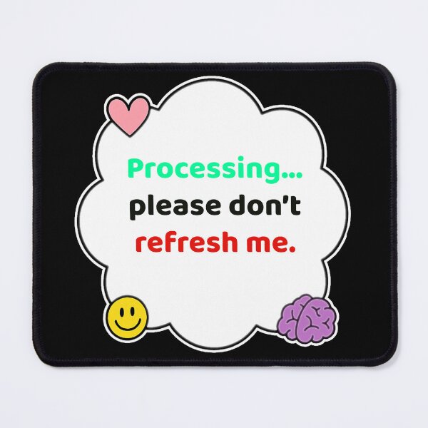 Item preview, Coping Humor – Processing Please Wait – Gift for Burnout Survivors – Cute Soft Sticker designed and sold by JacobKAurumhead.
