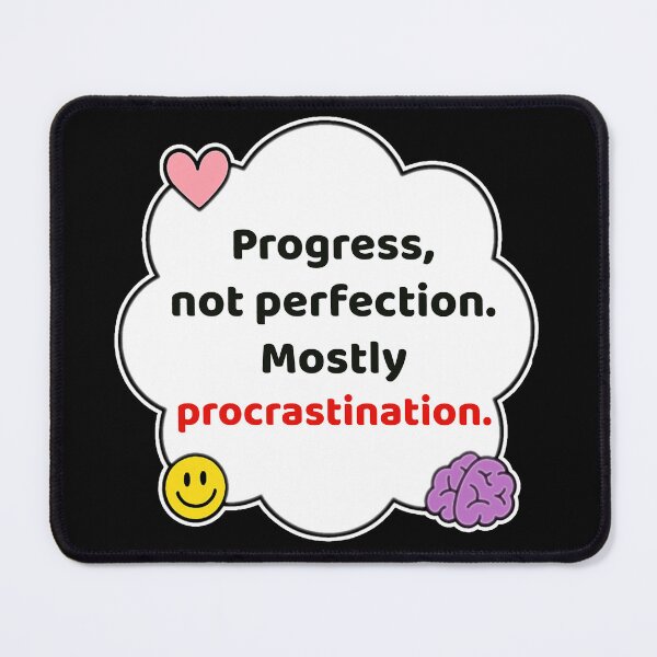 Item preview, Coping Humor – Progress Not Perfection – Gift for Procrastinators – Cute Soft Sticker designed and sold by JacobKAurumhead.