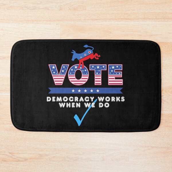 Item preview, Democracy Works When We Do Vote Blue Political Design designed and sold by EarthArtDesigns.