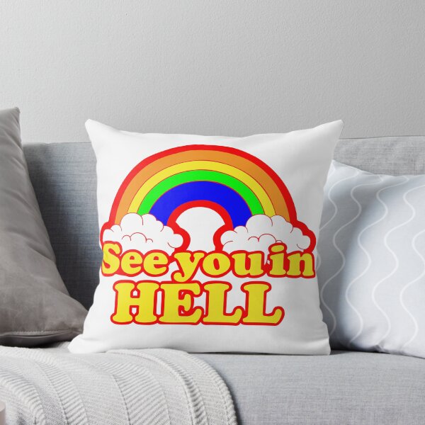 Item preview, See you in hell. Rainbow designed and sold by Renlexd.