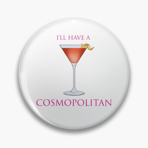 Item preview, I'll Have a Cosmopolitan designed and sold by emkayoh.