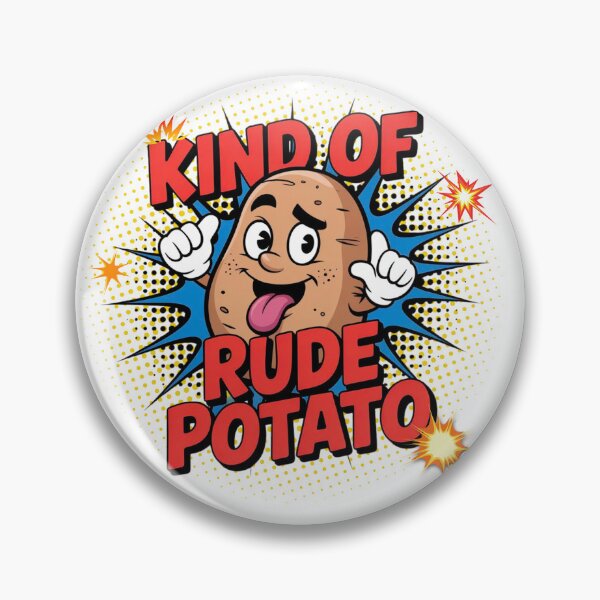 Item preview, Kind of Rude Potato designed and sold by DesignLab13.