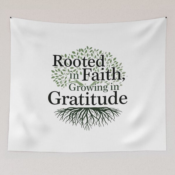 Item preview, Rooted in Faith, Growing in Gratitude Thanksgiving Design designed and sold by TrueImage1.