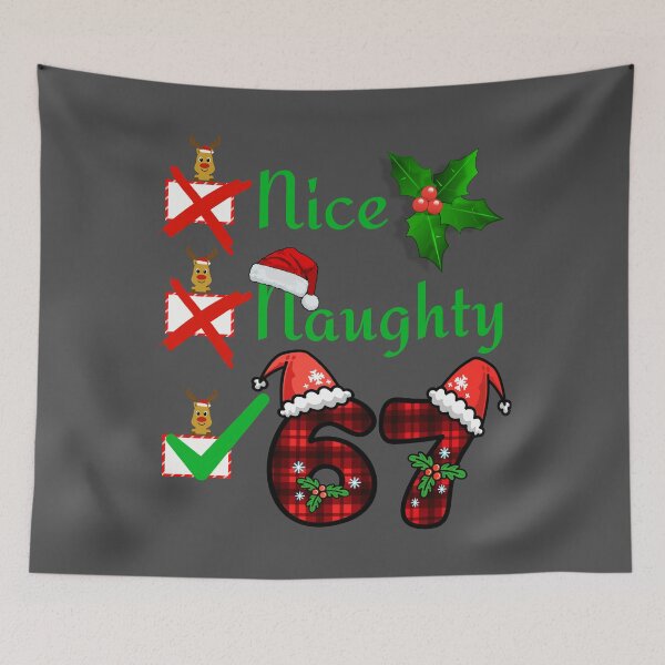 Item preview, Funny Meme Nice Naughty 67 Christmas Brain Rot Gen Z  designed and sold by Zayavca.