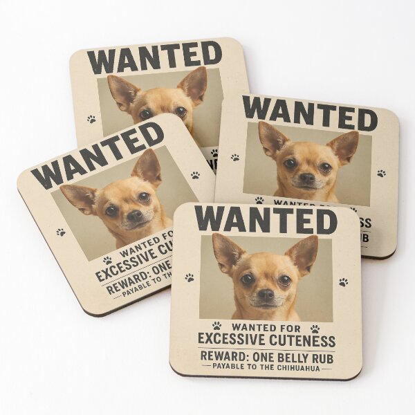 Item preview, Chihuahua is wanted proceed with caution designed and sold by ChihuahuasRule.