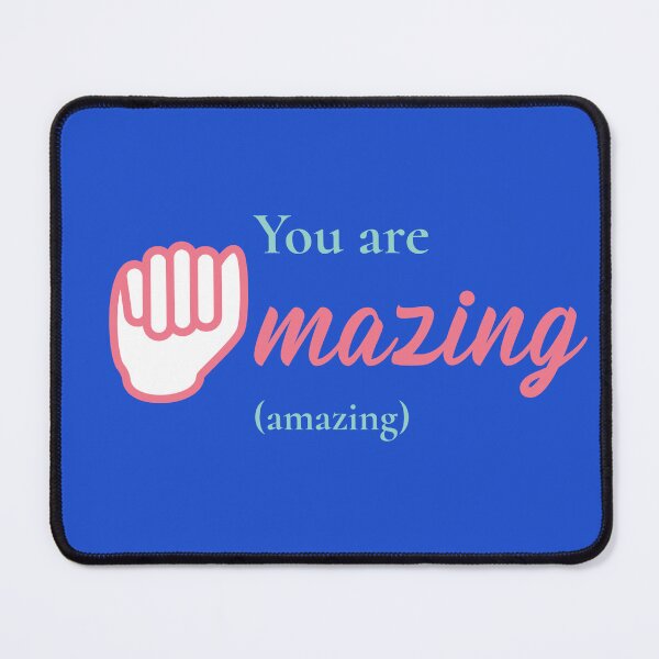 Item preview, You are Amazing ASL Design designed and sold by SZ DesignZ.