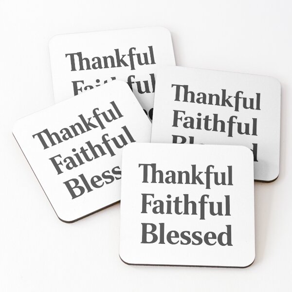 Item preview, Thankful, Faithful, Blessed Christian Design designed and sold by TrueImage1.