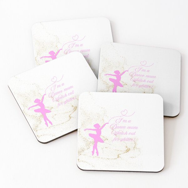 Item preview, I'm a dance mum, watch out for glitter! designed and sold by E&I Designs.