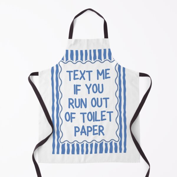 Item preview, Text Me If You Run Out of Toilet Paper designed and sold by Dondonmart.
