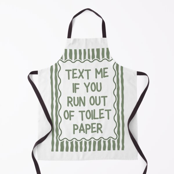Item preview, Text Me If You Run Out of Toilet Paper designed and sold by Dondonmart.