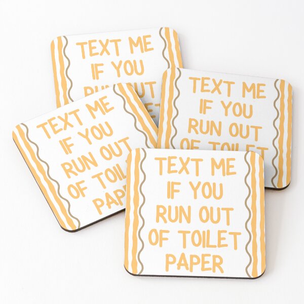Item preview, Text Me If You Run Out of Toilet Paper designed and sold by Dondonmart.