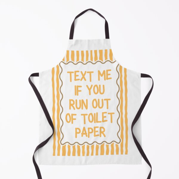 Item preview, Text Me If You Run Out of Toilet Paper designed and sold by Dondonmart.