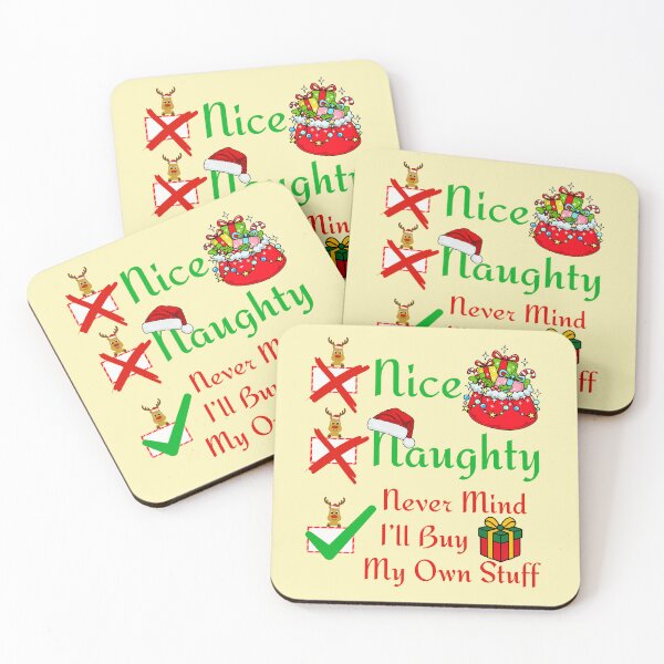 Item preview, Funny Christmas List Nice Naughty Never Mind I'll Buy My Own Stuff designed and sold by Zayavca.