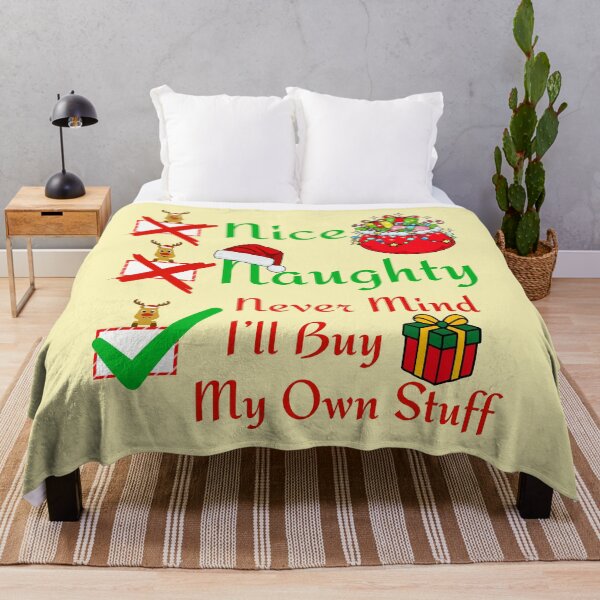 Item preview, Funny Christmas List Nice Naughty Never Mind I'll Buy My Own Stuff designed and sold by Zayavca.