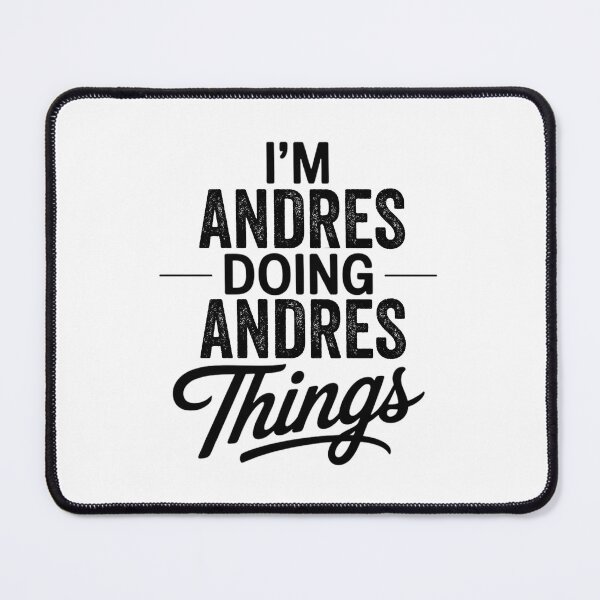 Item preview, I'm Andres Doing Andres Things designed and sold by Oussinc.