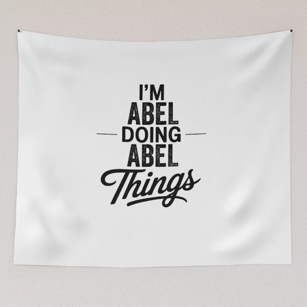 Item preview, I'm Abel Doing Abel Things designed and sold by Oussinc.